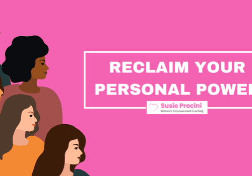 Reclaim your personal power - women empowerment Reclaim your personal power - women empowerment